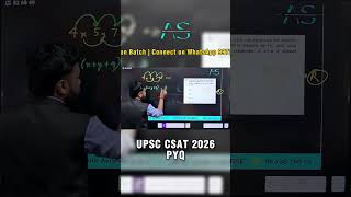 UPSC CSAT PYQ 2026 | Enrol now for Foundation Batch  #upscpreparation #upsc #csatcourse #csat2026