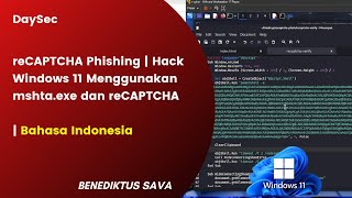 reCAPTCHA! - Hack Windows 11 Menggunakan reCAPTCHA! | mshta.exe Teknik Phising Terbaru