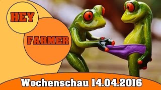 Farmers Wochenschau vom 14.04.2016 "Best Of the week"