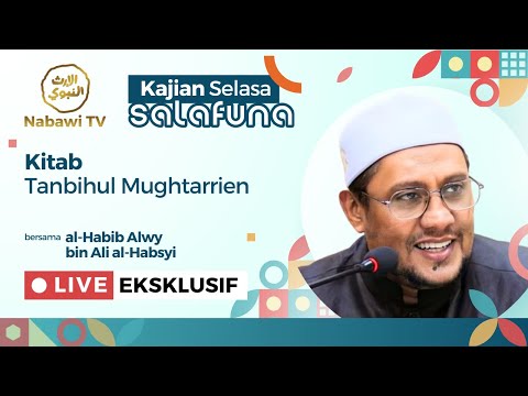 🔴LIVE Kajian Kitab Tanbihul Mughtarrien #-12 Habib Alwy bin Ali al-Habsyi | Nabawi TV