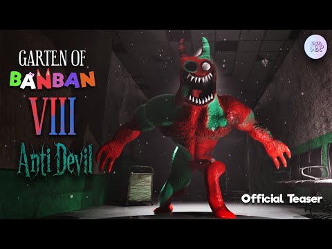 Garten of Banban 8: Anti Devil - Official Teaser Trailer
