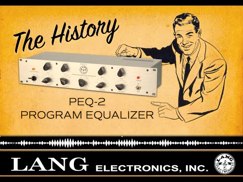 The History of LANG ELECTRONICS Inc. and the legendary LANG PEQ-2