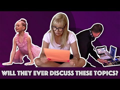 Questions I would ask the Dance Moms Cast
