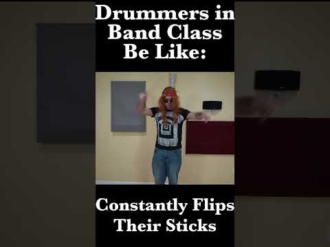 Types of Drummers in Band Class (part 8)
