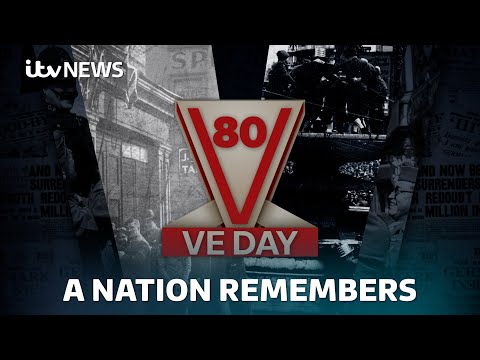 The end of the Second World War in Europe: How the UK marked VE Day’s 80th anniversary | ITV News