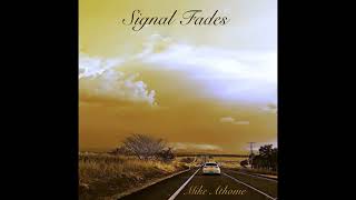 Signal Fades