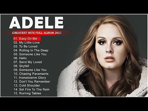 Top 8 Adele Songs | Adele's Best Songs Playlist | Top English songs | Popular English music playlist