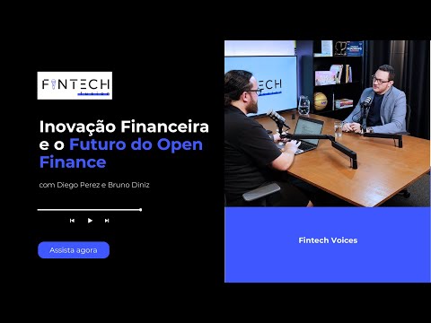 Fintech Fusion | #11 | Trilha Fintech Voices com Bruno Diniz