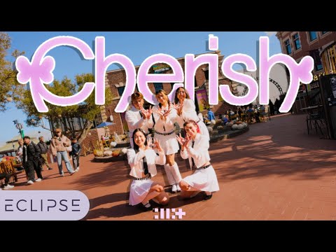 [KPOP IN PUBLIC] ILLIT - ‘Cherish (My Love)’ One Take Dance Cover by ECLIPSE, San Francisco