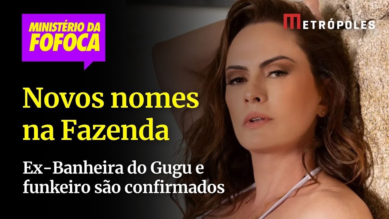 Ex Banheira do Gugu e funkeiro são confirmados em A Fazenda 17