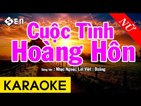 Karaoke Cuộc Tình Hoàng Hôn Tone Nữ Nhạc Sống – Beat Chuẩn Mỹ Linh