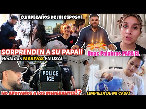 ⁉️Que NO APOYAMOS A LOS INMIGRANTES⁉️|SORPRENDEN A SU PAPA EL DÍA DE SU CUMPLEAÑOS🎉| Unas Palabras❤️