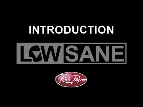 LowSane Introduction