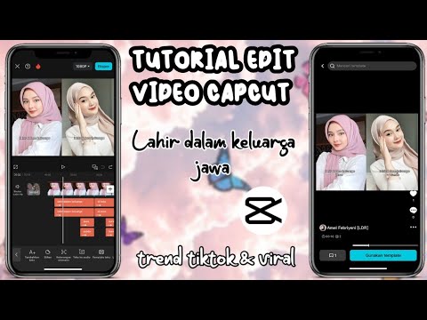 TUTORIAL EDIT VIDEO CAPCUT TREND TIKTOK LAHIR DALAM KELUARGA JAWA