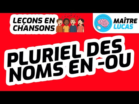 🎤 Leçons en chansons - Pluriel des noms en -ou 🎶 Français - Orthographe