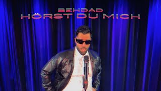 BEHDAD - HÖRST DU MICH (prod. by Trip Advisor & ACEM)