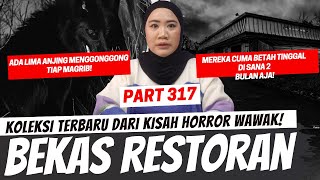 BEKAS RESTORAN - KHW PART 317