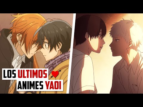 LOS ULTIMOS ANIMES YA0I / BL