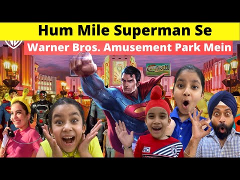 Hum Mile Superman Se Warner Bros. Amusement Park Mein | RS 1313 VLOGS | Ramneek Singh 1313