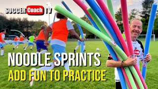 MAKE SOCCER FUN! Try this Noodle Sprint game in your practice.