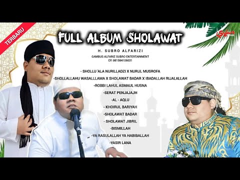 Full Album Sholawat H. Subro Alfarizi  |  Gambus Modern Alfariz Subro Entertainment