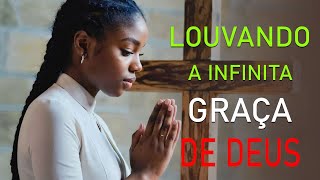 Hinos Celestiais: Louvando a Infinita Graça de Deus - Louvemos a Deus