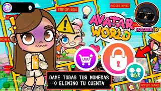 ALGUIEN HACKEO MI CUENTA de AVATAR WORLD 😭 ¡Me Roban mis Monedas!
