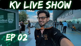 KV LIVE SHOW -  Hello Folks Let's Chit Chat