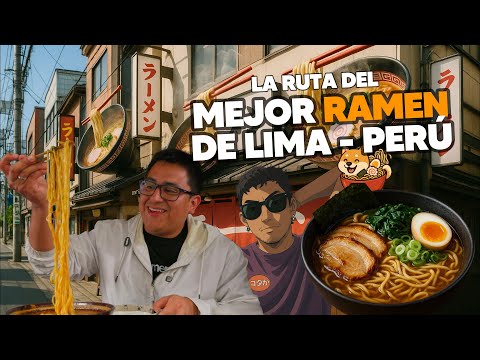 BUSCANDO EL MEJOR RAMEN DE LIMA PERÚ | ACOMER.PE