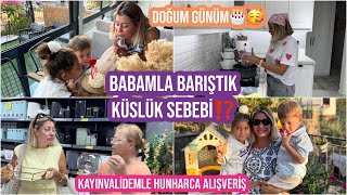 BABAMLA BARIŞTIK❣️YENİ YAŞIMIN BANA GETİRDİKLERİ🎂ÇARŞIYI TALAN ETTİK KAYINVALİDEMLE ALIŞVERİŞ