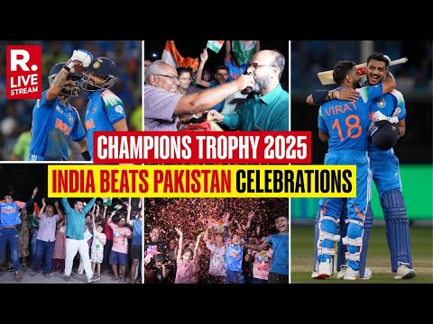 India Beats Pakistan LIVE: Huge Champions Trophy Win Sparks Celebrations All Across India