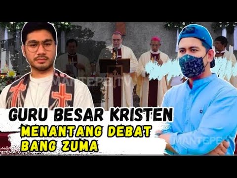 GEGHERR‼️GURU BESAR KRISTEN MENANTANG DEBAT BANG ZUMA