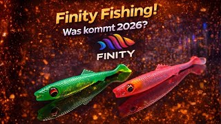Finity Fishing! Neue Köder in 2026? Was kommt als Nächstes?