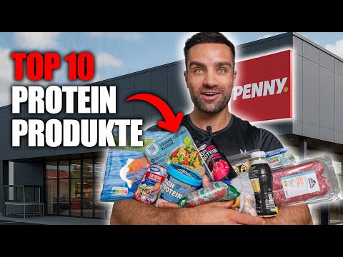 Die 10 besten Protein-Produkte von Penny – Das lohnt sich!