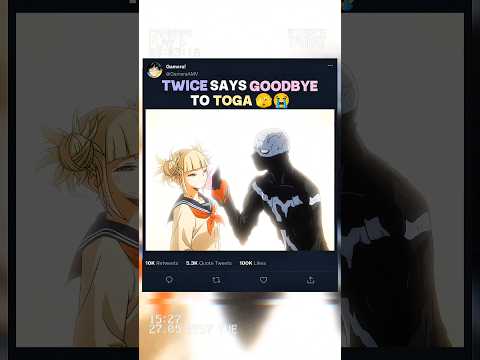TWICE says GOODBYE to TOGA 🫣😭 | #myheroacademia #edit #amv #mha #anime