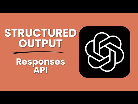 OpenAI Responses API Tutorial for Beginners #4 - Structured Output