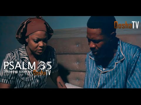 PSALM 35 Yoruba Movie 2024 Teaser | Showing From 9th Of December Starring Kenny George Habeeb Alagbe