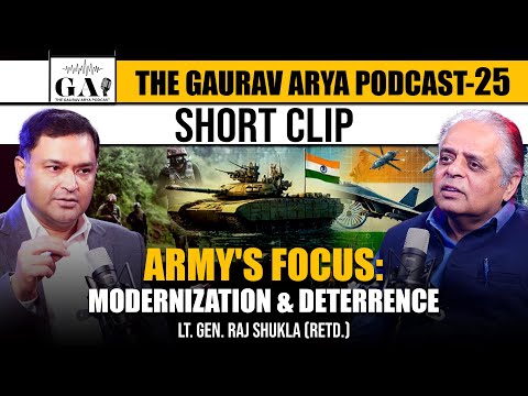 What should be the Army's areas of modernization and deterrence? | The Gaurav Arya Podcast