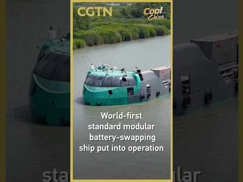 World-first standard modular battery-swapping ship put into operation#coolchina