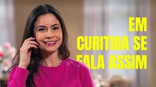 EM CURITIBA SE FALA ASSIM