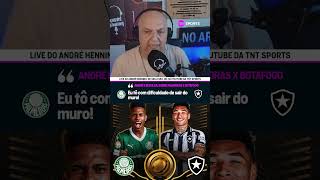 QUEM PASSA EM PALMEIRAS X BOTAFOGO? ANDRÉ E BECHLER FALARAM SOBRE O DUELO DAS OITAVAS