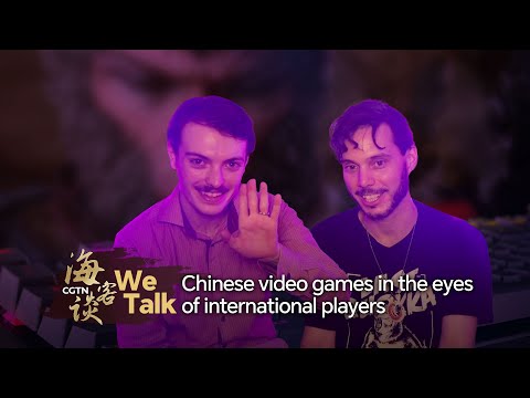 We Talk: Chinese video games in the eyes of international players