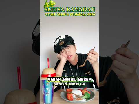 #pov : situasi sahur tadi pagi