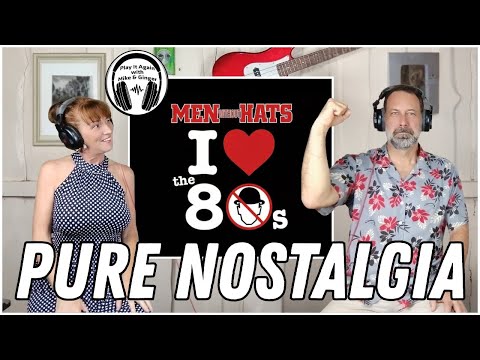 WE LOVE THEM TOO! Mike & Ginger React to I LOVE THE 80S by MEN WITHOUT HATS