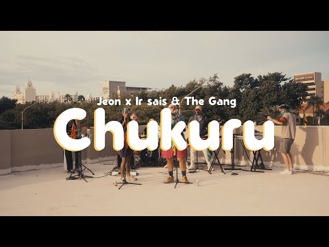 Jeon, Ir Sais - Chukuru