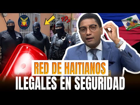 ALARMA 🚨 DESCUBREN HAITIANOS ILEGALES INFILTRADOS EN LA SEGURIDAD PRIVADA - Una Nueva Mañana 🔴
