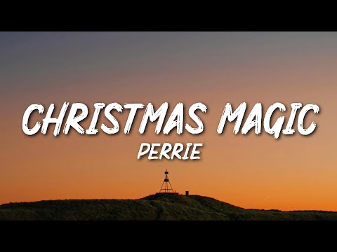 Perrie - Christmas Magic (Lyrics)