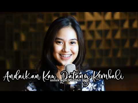 ANDAIKAN KAU DATANG KEMBALI - KOES PLUS (COVER LAGU SYIFFA SYAHLA)