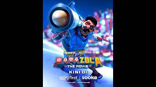 PAPA ZOLA THE MOVIE | Kini Di Astro First