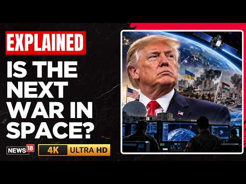 Is The Next War In Space? US Deploys Weapons In Orbit As China Warns Of Arms Race | N18G | 4K Video